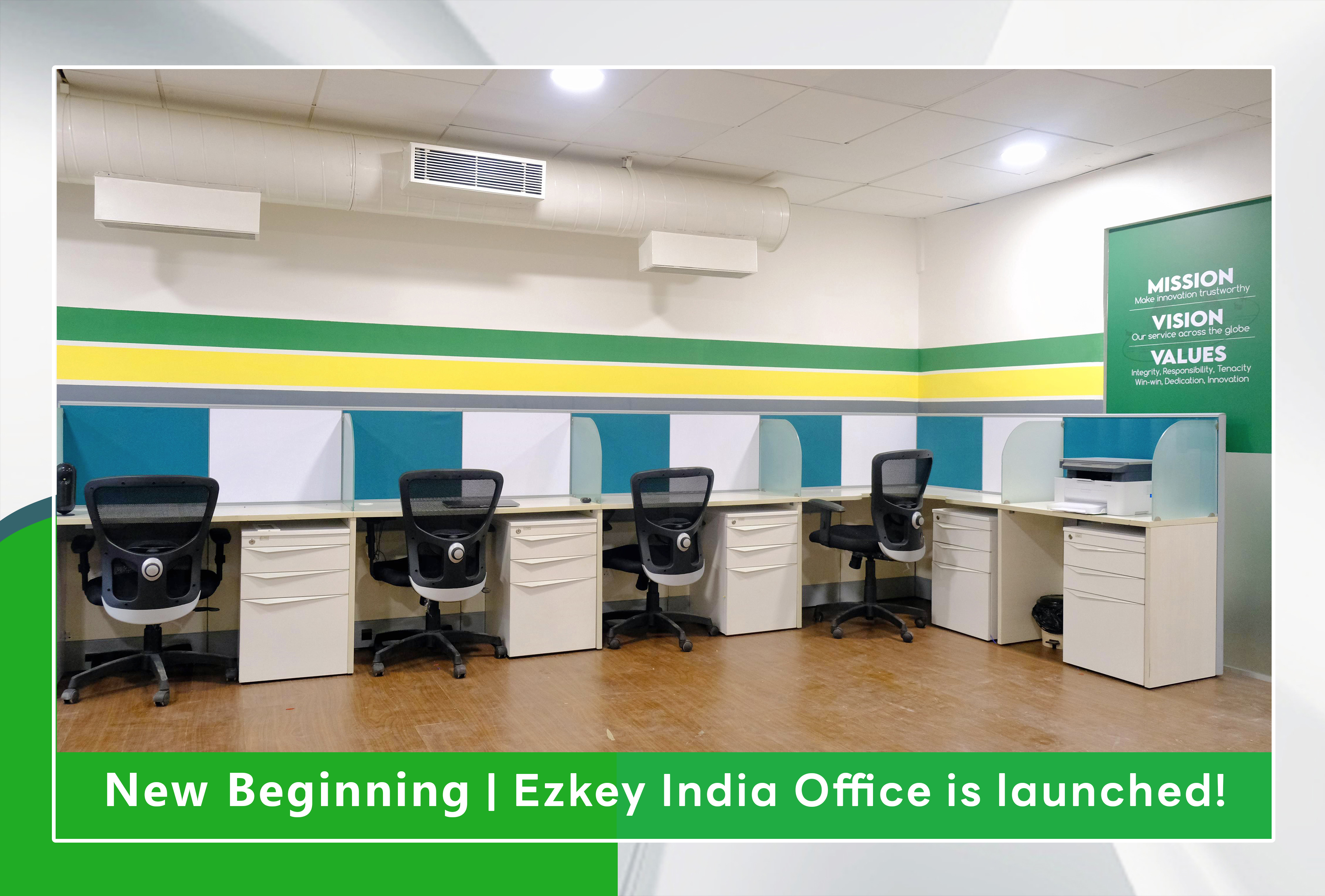 Ezkey India Office is launched!